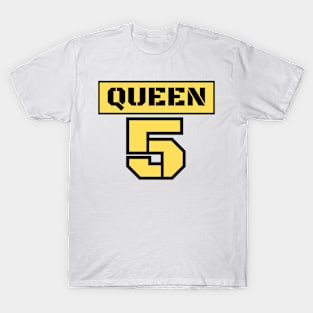 QUEEN 5 T-Shirt